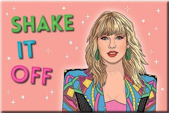 Taylor Swift - Shake It Off (Magnet)