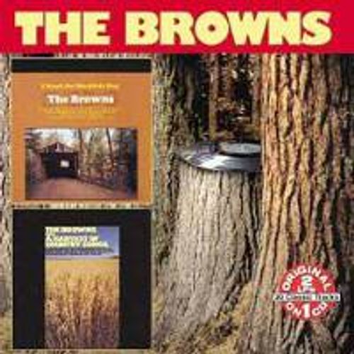 The Browns - I Heard the Bluebirds Sing / A Harvest of Country Songs