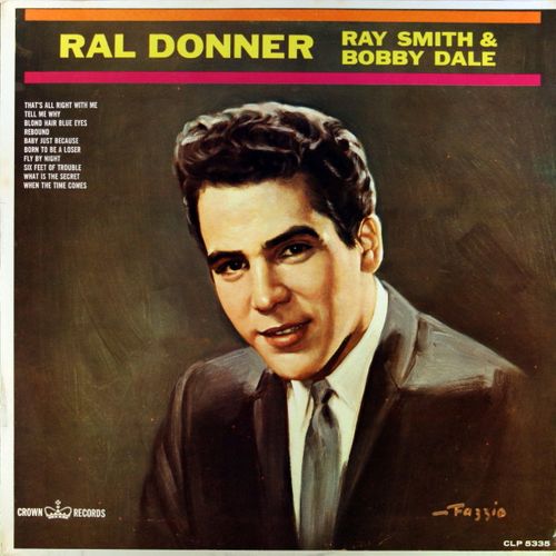 Ral Donner Ral Donner Ray Smith Bobby Dale Vinyl Lp Amoeba Music