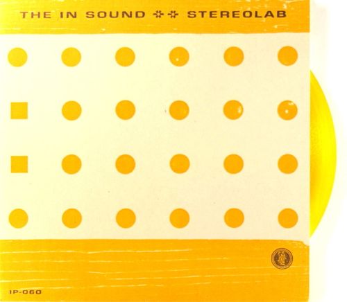 Stereolab The In Sound Clear Yellow Vinyl Vinyl 7 Amoeba Music