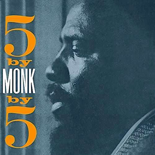 Album Art for 5 By 5 By Monk by Thelonious Monk
