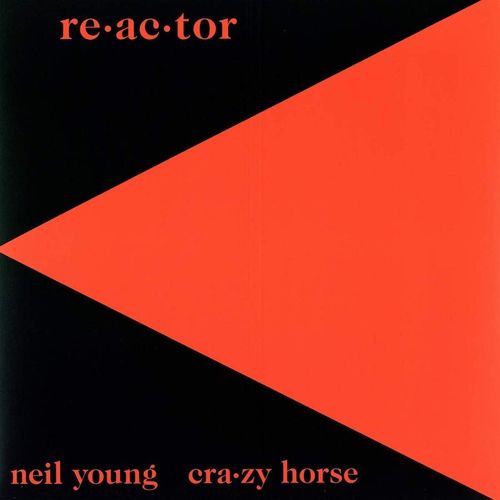 Album Art for Re·ac·tor by Neil Young