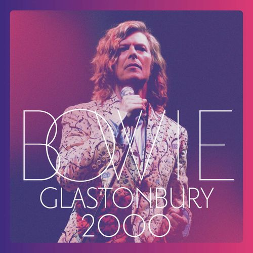 Album Art for Glastonbury 2000 by David Bowie