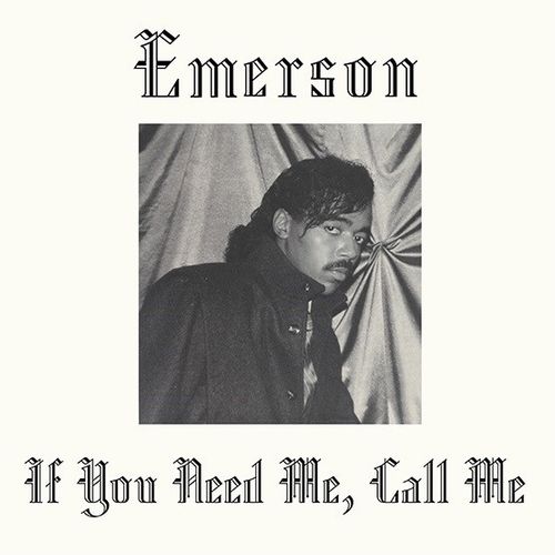 Emerson If You Need Me Call Me Vinyl Lp Amoeba Music
