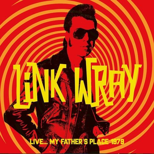 Link Wray Live My Father S Place 1979 Cd Amoeba Music