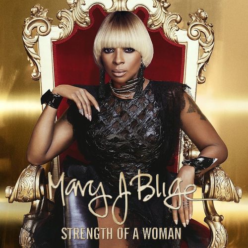 Album Art for Strength Of A Woman by Mary J. Blige