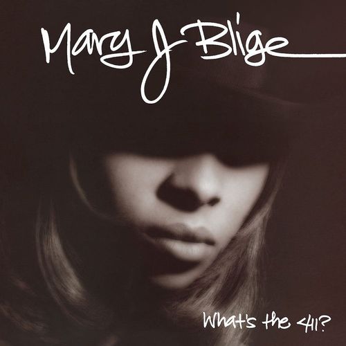Album Art for What's The 411? by Mary J. Blige