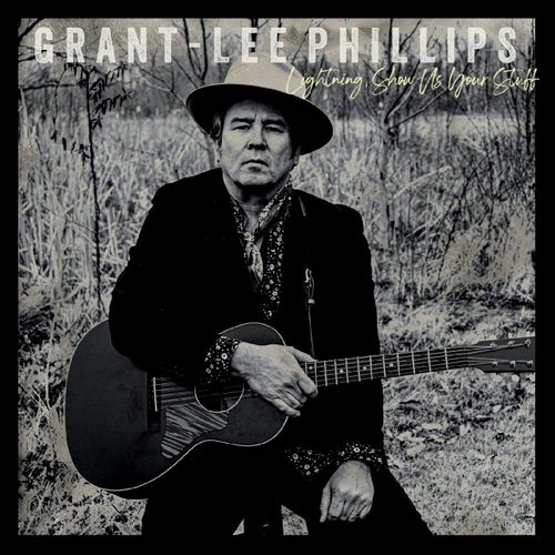 Grant Lee Phillips Lightning Show Us Your Stuff Cd Amoeba Music
