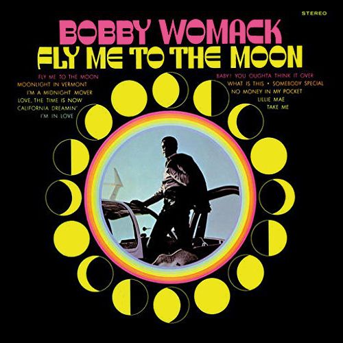 Bobby Womack - Fly Me To The Moon (Vinyl LP) - Amoeba Music