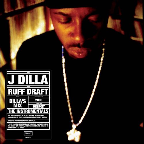 J Dilla Ruff Draft Dilla S Mix The Instrumentals Vinyl Lp Amoeba Music