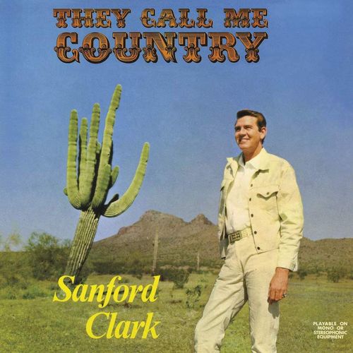 Sanford Clark They Call Me Country Vinyl Lp Amoeba Music