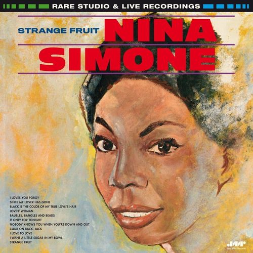 Album Art for Strange Fruit: Rare Studio & Live Recordings by Nina Simone