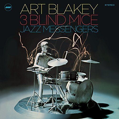 Album Art for 3 Blind Mice by Art Blakey & The Jazz Messengers