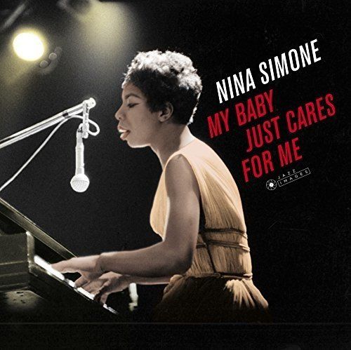 Album Art for My Baby Just Cares For Me by Nina Simone