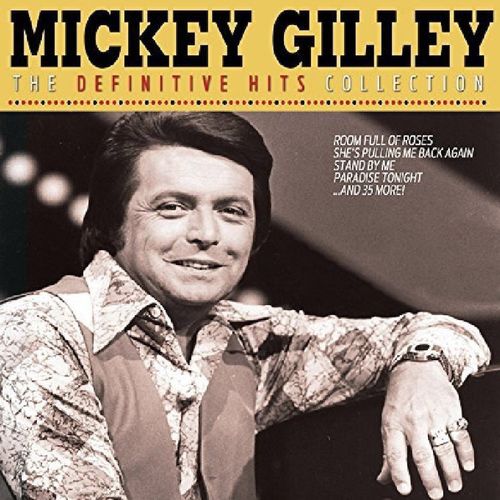 Mickey Gilley The Definitive Hits Collection Cd Amoeba