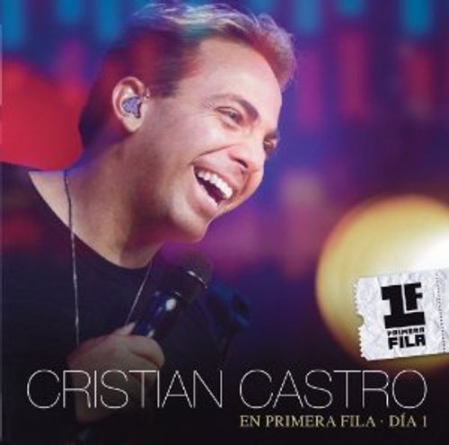 Cristian Castro Cristian Castro En Primera Fila Dia 1 Cd Amoeba Music Escuchar musica cristian castro nuevas. amoeba music