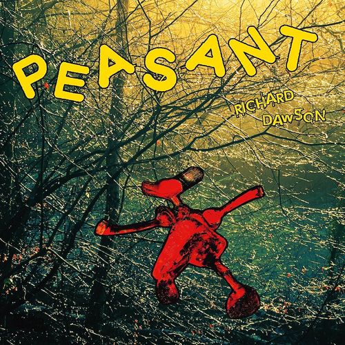Album Art for Peasant by Richard Dawson