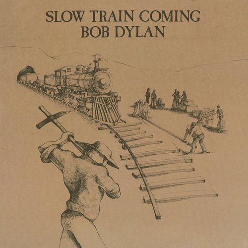 Album Art for Slow Train Coming [Remastered 180 Gram Vinyl] by Bob Dylan