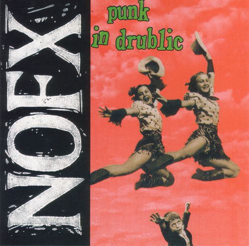 NOFX - Punk In Drublic (CD) - Amoeba Music
