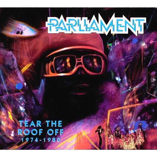 Parliament Tear The Roof Off 1974 1980 Cd Amoeba Music