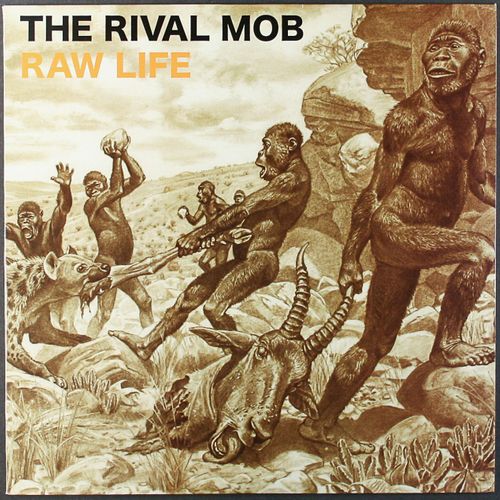 The Rival Mob Raw Life 12 Amoeba Music