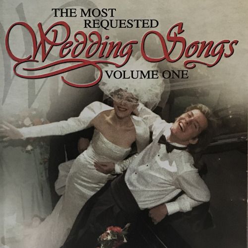 Various Artists - The Most Requested Wedding Songs Volume 1 ...