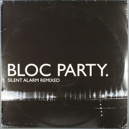 Bloc Party Silent Alarm Remixed Vinyl Lp Amoeba Music