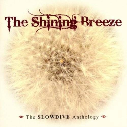 Slowdive Shining Breeze ベスト盤　未開封 全31曲 Slowdive - The Shining Breeze: The Slowdive Anthology