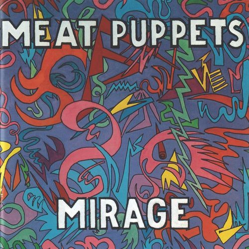 Meat Puppets - Mirage (CD) - Amoeba Music
