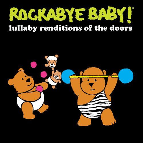 Rockabye Baby! Lullaby Renditions Of The Doors [Record Store Day