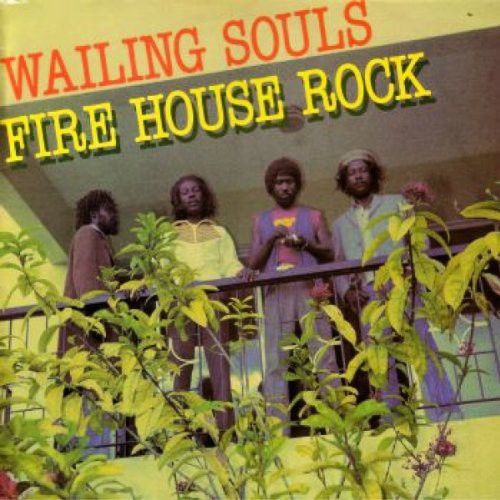 The Wailing Souls - Fire House Rock Store Day (Vinyl LP) - Amoeba Music