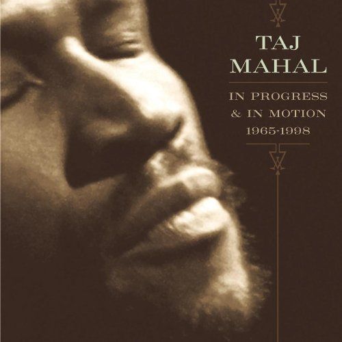 Best Taj Mahal Songs Best Taj Mahal Songs