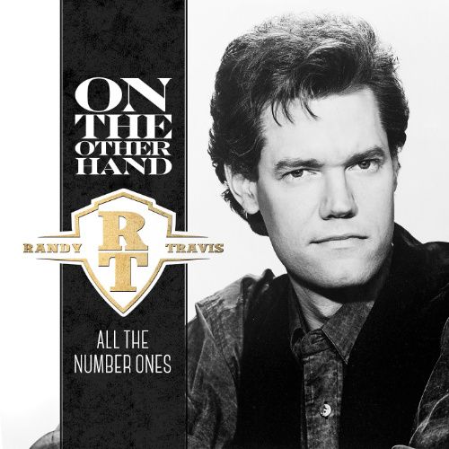Randy Travis On The Other Hand All The Number Ones (CD) Amoeba Music