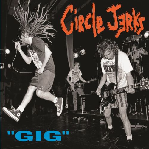 Circle Jerks Gig [Record Store Day] (Vinyl LP) Amoeba Music