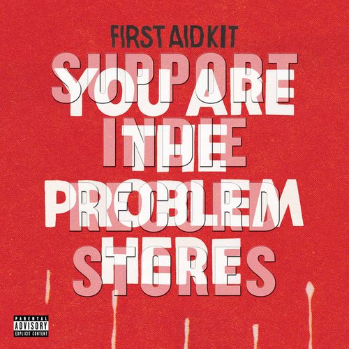 First Aid Kit You Are The Problem Here [Record Store Day] (Vinyl 7