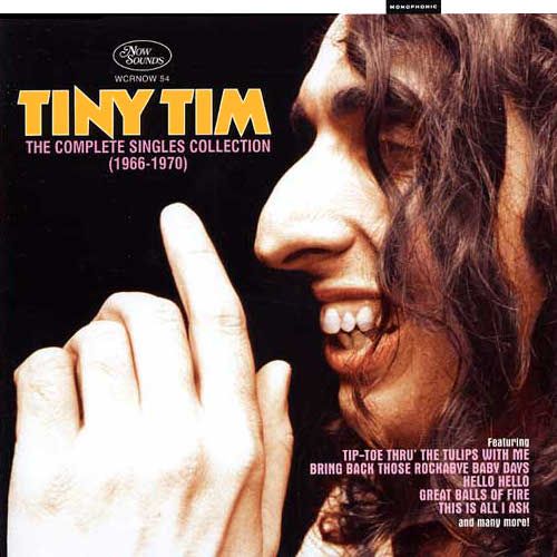 Tiny Tim The Complete Singles Collection (19661970) (CD) Amoeba Music
