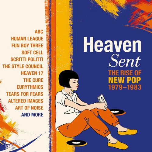Various Artists - Heaven Sent: The Rise Of New Pop 1979-1983