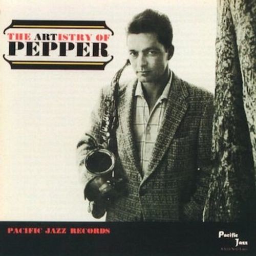Art Pepper - The Artistry Of Pepper (CD) - Amoeba Music