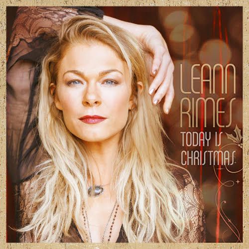 LeAnn Rimes Today Is Christmas (CD) Amoeba Music
