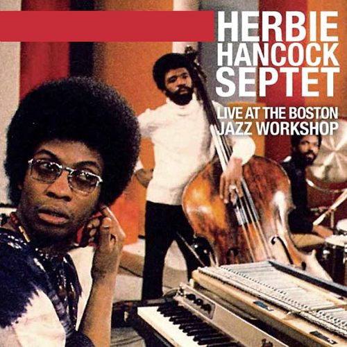 Herbie Hancock Septet Live At The Boston Jazz (Vinyl LP