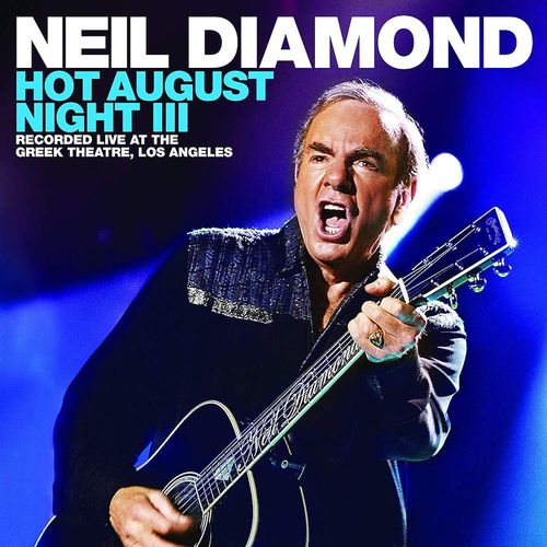 Neil Diamond Hot August Night III [2CD + BluRay] (CD) Amoeba Music