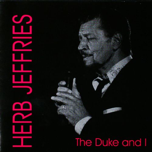 Herb Jeffries The Duke And I (CD) Amoeba Music