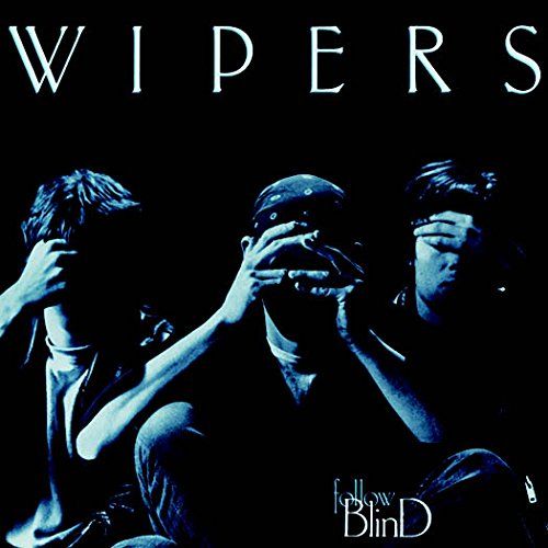 The Wipers Follow Blind (CD) Amoeba Music