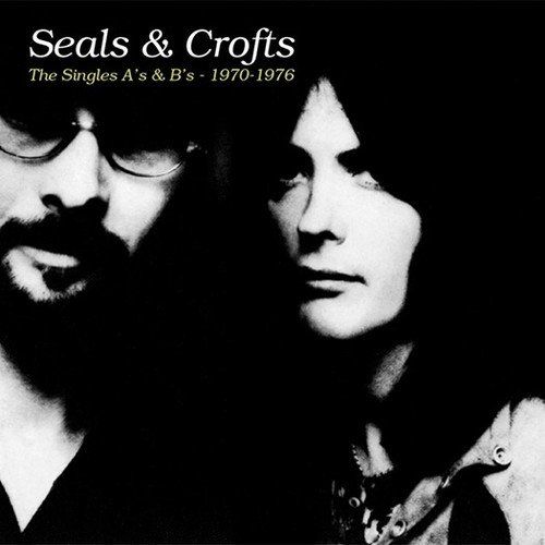 Seals & Crofts The Singles A's & B's 19701976 (CD) Amoeba Music