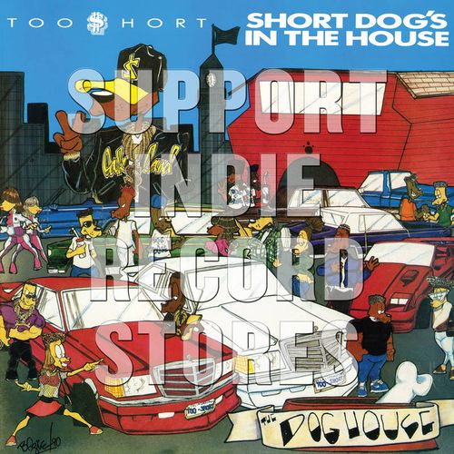 Too Short - Short Dog's In The House [Record Store Day] (Vinyl LP) - Amoeba Music