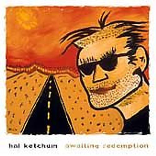 Hal Ketchum Awaiting Redemption (CD) Amoeba Music