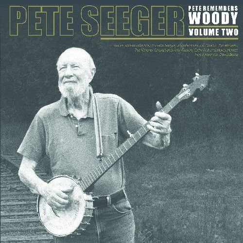 Pete Seeger Pete Remembers Woody Volume Two (Vinyl LP) Amoeba Music