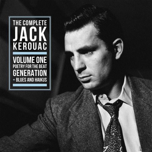 Jack Kerouac The Complete Jack Kerouac Vol 1 Poetry 