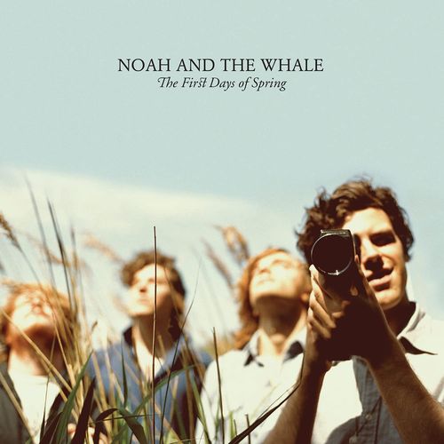 Noah And The Whale - The First Days Of Spring [180 Gram Vinyl