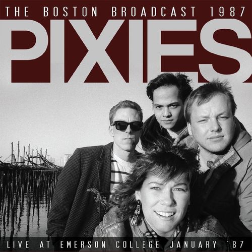 Pixies The Boston Broadcast 1987 (CD) Amoeba Music